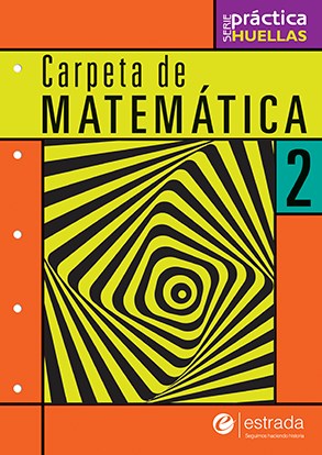 Papel CARPETA DE MATEMATICA 2 ESTRADA (SERIE PRACTICA HUELLAS) (NOVEDAD 2017)