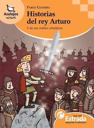 Papel HISTORIAS DEL REY ARTURO Y DE SUS NOBLES CABALLEROS