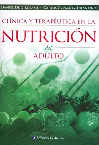 Papel Clinica Y Terapeutica De La Nutricion Adulto