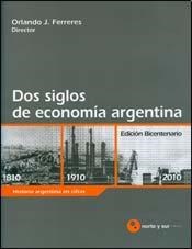 Papel Dos Siglos De Economia Argentina
