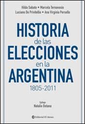 Papel HISTORIA DE LAS ELECCIONES EN LA ARGENTINA 1805-2011 (R  USTICO)