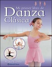  Mi Primer Libro De Danza Clasica