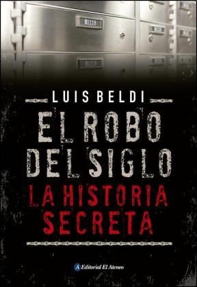 Papel Robo Del Siglo, El La Historia Secreta