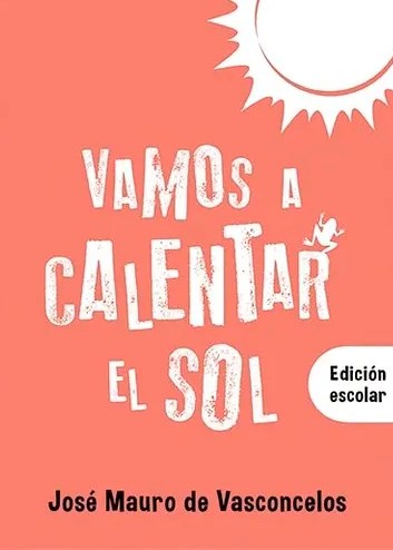 Papel VAMOS A CALENTAR EL SOL - EDICION ESCOLAR