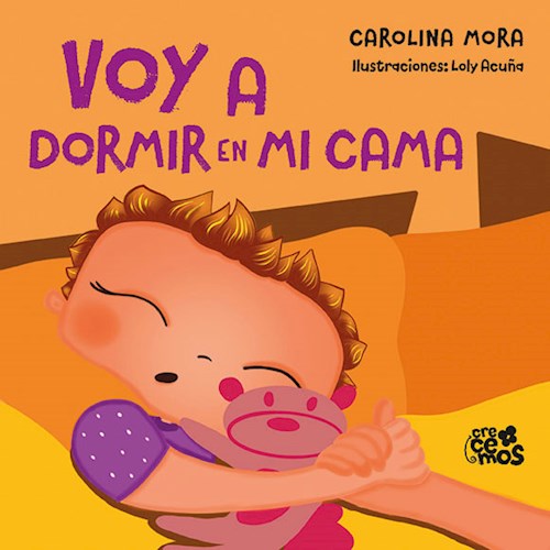 Papel VOY A DORMIR EN MI CAMA (COLECCION CRECEMOS) (ILUSTRADO) (CARTONE)