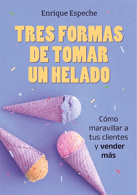 Papel TRES FORMAS DE TOMAR UN HELADO