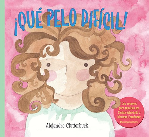 Papel QUE PELO DIFICIL (IMPRENTA MAYUSCULA) (ILUSTRADO) (CARTONE)