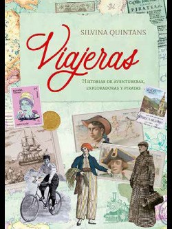 Papel Viajeras - Historias De Aventureras, Exploradoras Y Piratas