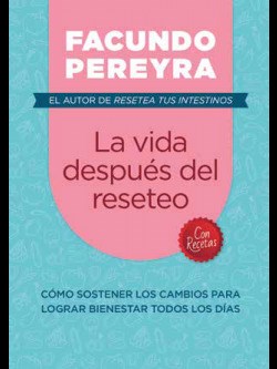Papel VIDA DESPUES DEL RESETEO COMO SOSTENER LOS CAMBIOS PARA LOGRAR BIENESTAR TODOS LOS DIAS