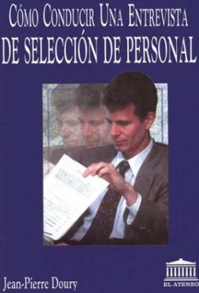 Papel COMO CONDUCIR UNA ENTREVISTA DE SELECCION DE PERSONAL