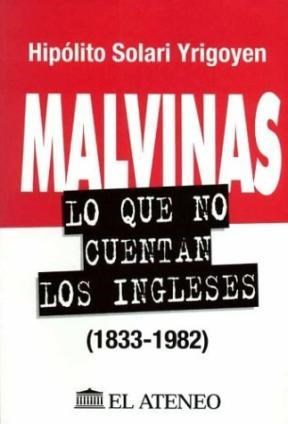Papel MALVINAS LO QUE NO CUENTAN LOS INGLESES 1833-1982