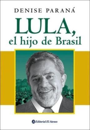 Papel Lula El Hijo De Brasil