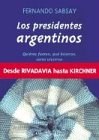 Papel PRESIDENTES ARGENTINOS DESDE RIVADAVIA HASTA KIRCHNER
