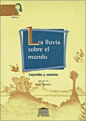 Papel LLUVIA SOBRE EL MUNDO LA LEYENDAS Y CUENTOS (MILLATRAY)