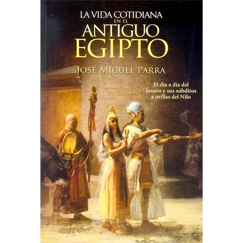 Papel VIDA COTIDIANA EN EL ANTIGUO EGIPTO