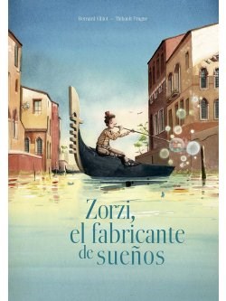 Papel ZORZI, EL FABRICANTE DE SUEÑOS