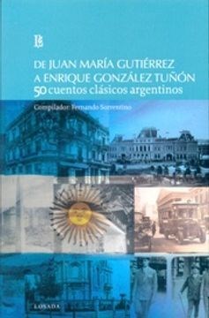 LIBRO DE JUAN MARIA GUTIERREZ A ENRIQUE GONZALEZ TUÑON 50 CUENTOS