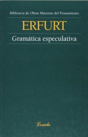 Papel GRAMATICA ESPECULATIVA (OBRAS MAESTRAS DEL PENSAMIENTO 54)