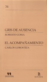 Papel GRIS DE AUSENCIA / EL ACOMPAÑAMIENTO