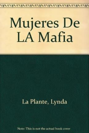 Papel MUJERES DE LA MAFIA (GRANDES NOVELISTAS)