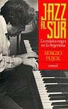 Papel JAZZ AL SUR LA MUSICA NEGRA EN LA ARGENTINA