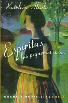 Papel ESPIRITUS DE LAS PEQUEÑAS COSAS (GRANDES NOVELISTAS) (RUSTICA)