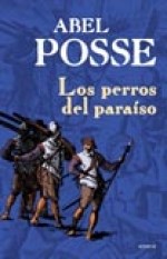 Papel PERROS DEL PARAISO (COLECCION ESCRITORES ARGENTINOS) (RUSTICA)