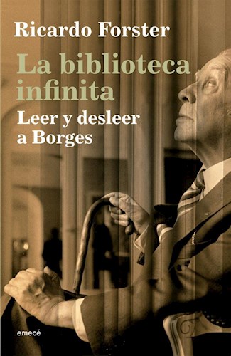 Papel BIBLIOTECA INFINITA LEER Y DESLEER A BORGES