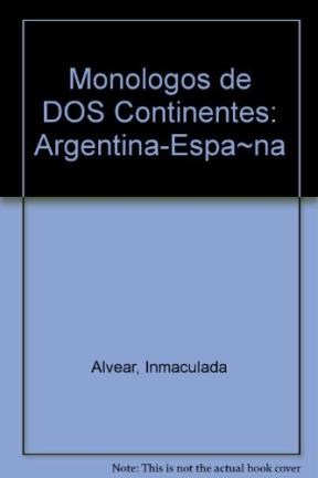 Papel MONOLOGOS DE DOS CONTINENTES ARGENTINA ESPAÑA