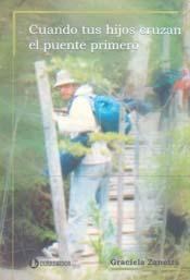 Papel CUANDO TUS HIJOS CRUZAN EL PUENTE PRIMERO