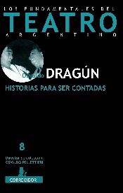 Papel HISTORIAS PARA SER CONTADAS (COLECCION LOS FUNDAMENTALES DEL TEATRO ARGENTINO)