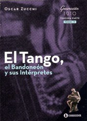 Papel TANGO EL BANDONEON Y SUS INTERPRETES GENERACION 1910 (TOMO 4 TERCERA PARTE)