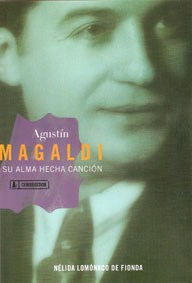 Papel AGUSTIN MAGALDI SU ALMA HECHA CANCION