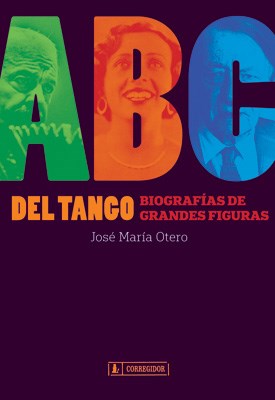 Papel Abc Del Tango - Biografias De Grandes Figuras
