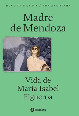 Papel MADRE DE MENDOZA VIDA DE MARIA ISABEL FIGUEROA  RUSTICO