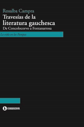 Papel TRAVESIAS DE LA LITERATURA GAUCHESCA