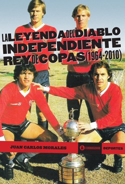 Papel Leyenda Del Diablo Independiente Rey De Copas (1964-2010), La