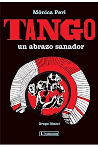 Papel Tango. Un Abrazo Sanador