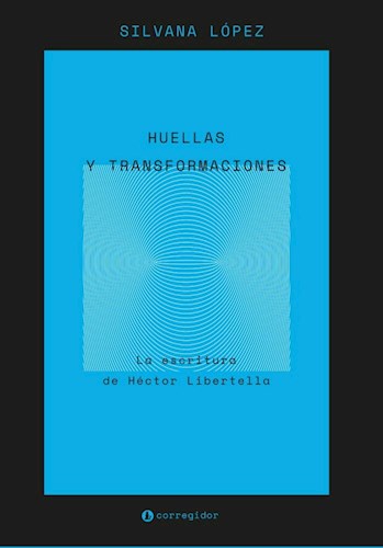 LIBRO HUELLAS Y TRANSFORMACIONES