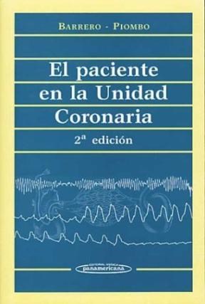 Papel PACIENTE EN LA UNIDAD CORONARIA (2/EDICION 2001)