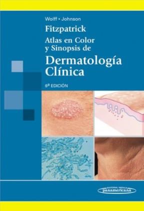 Papel FITZPATRICK ATLAS EN COLOR Y SINOPSIS DE DERMATOLOGIA CLINICA (6 EDICION) (CARTONE)