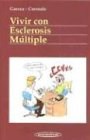 Papel VIVIR CON ESCLEROSIS MULTIPLE (RUSTICA)