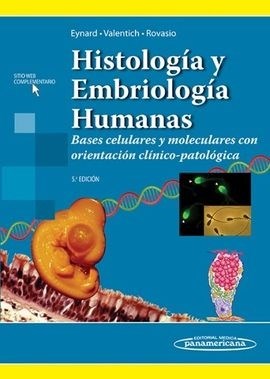 Papel HISTOLOGIA Y EMBRIOLOGIA HUMANAS (5 EDICION)