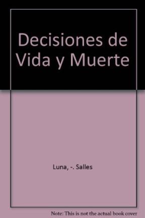Papel DECISIONES DE VIDA Y MUERTE