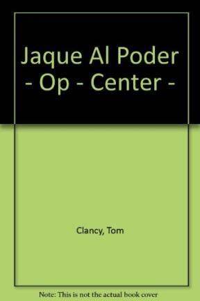 Papel JAQUE AL PODER (OP CENTER I)