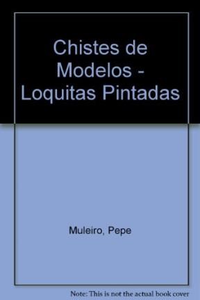 Papel CHISTES DE MODELOS LOQUITAS PINTADAS (MIX)