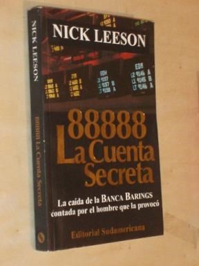 Papel 88888 LA CUENTA SECRETA LA CAIDA DE LA BANCA BARINGS CONTADA POR EL HOMBRE QUE LA PROVOCO