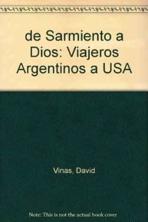 Papel DE SARMIENTO A DIOS VIAJEROS ARGENTINOS A USA