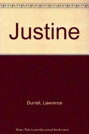 Papel JUSTINE (CUARTETO DE ALEJANDRIA) (COLECCION NARRATIVA)
