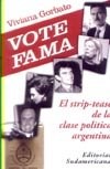 Papel VOTE FAMA EL STRIP-TEASE DE LA CLASE POLITICA ARGENTINA